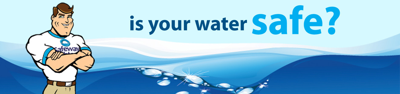 Is Your Water Safe?