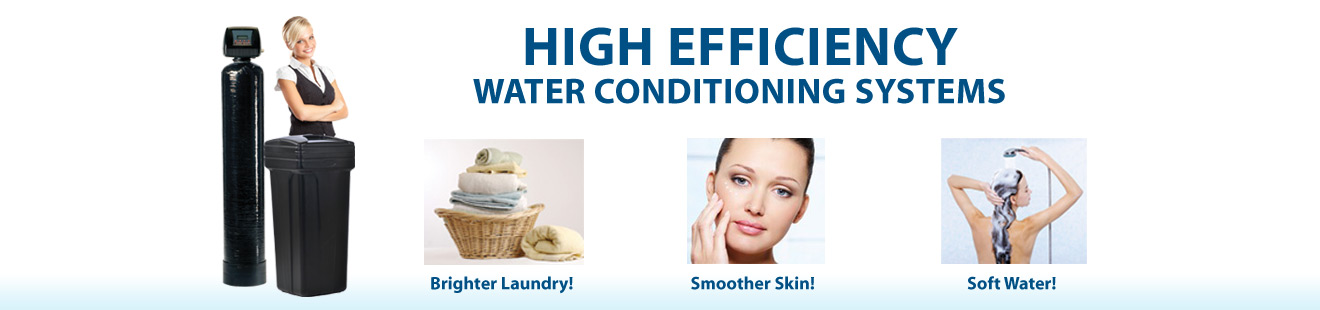 High Efficiency Water Conditioning Systems